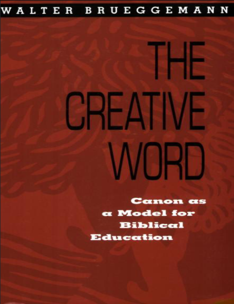 Creative Word: Canon As a Model for Biblical Education